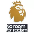 US$7.00 23/25 Premier League Champion Badge(New) & No Room For Racism +$7.00